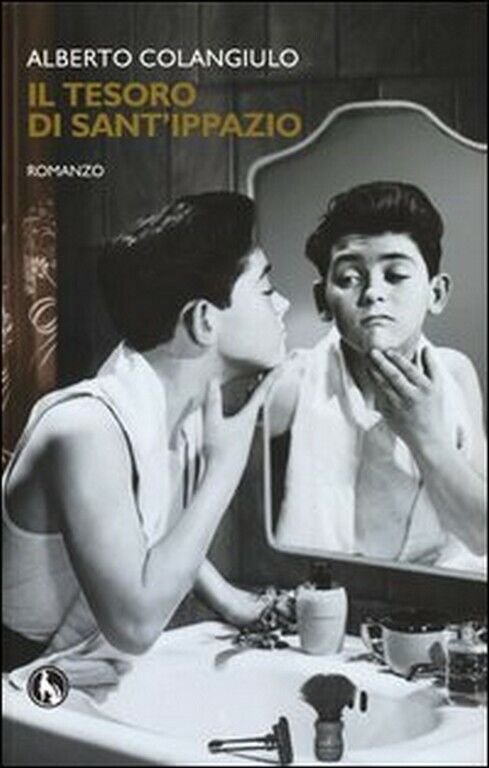 Il tesoro di Sant?Ippazio di Alberto Colangiulo, 2013, Lupo