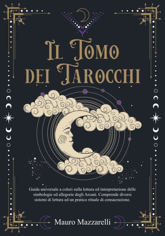 Il Tomo dei Tarocchi - Mauro Mazzarelli - ?Independently published, 2022
