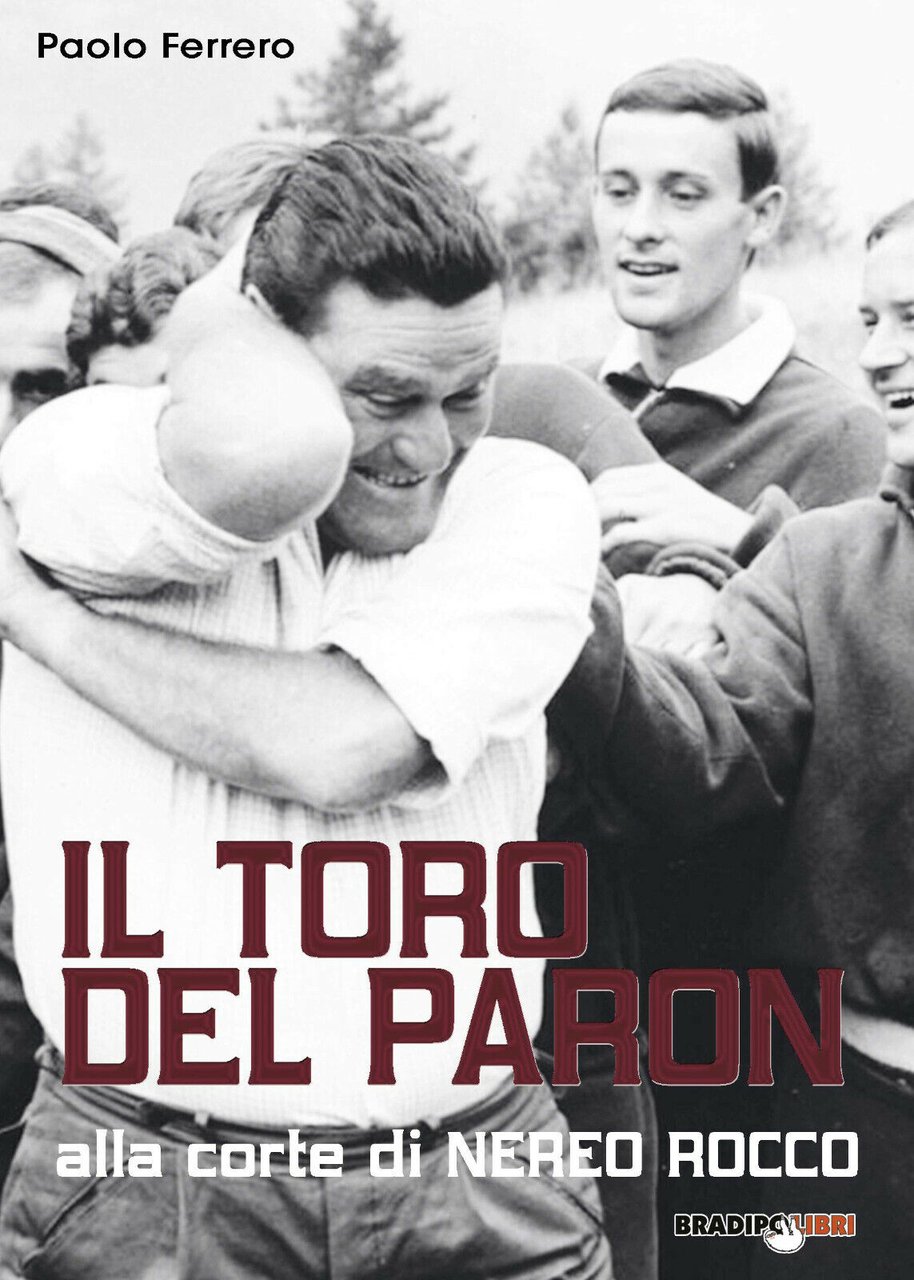 Il Toro del Paron - Paolo Ferrero - Bradipolibri, 2020