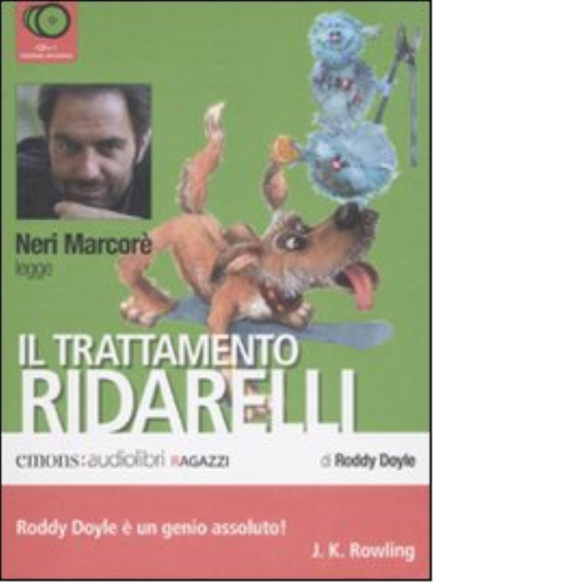 Il trattamento Ridarelli letto da Neri Marcorè. Audiolibro di Roddy …