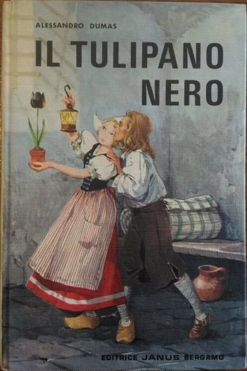 Il tulipano nero - Alessandro Dumas, 1972, Editrice Janus Bergamo