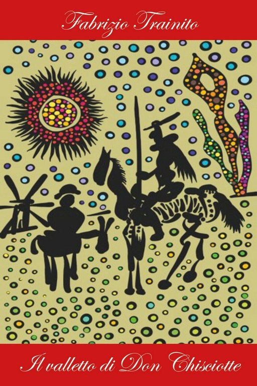 Il Valletto di Don Chisciotte di Fabrizio Trainito, 2019, Youcanprint