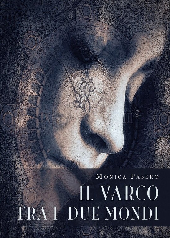 Il varco fra i due mondi di Monica Pasero, 2019, …