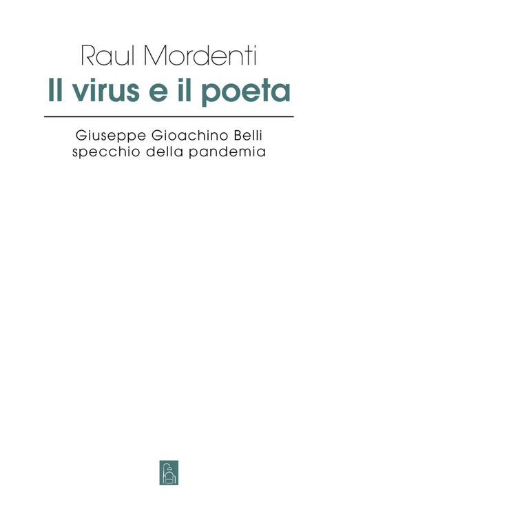 Il virus e il poeta. Giuseppe Gioachino Belli specchio della …