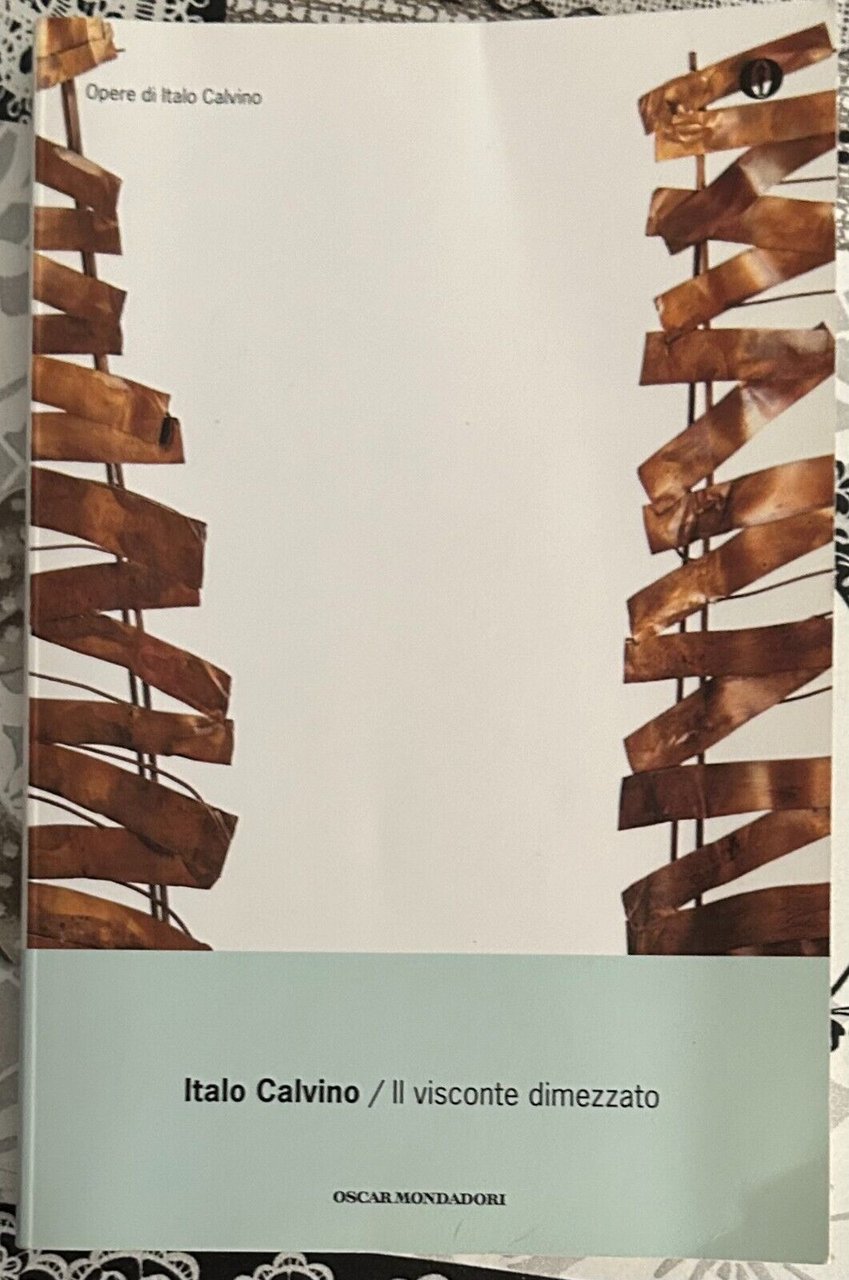 Il visconte dimezzato di Italo Calvino, 2013, Mondadori