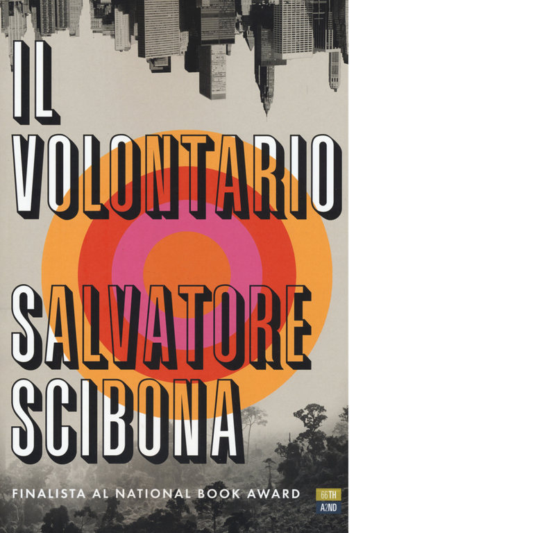 Il volontario di Salvatore Scibona, 2019, 66th And 2nd