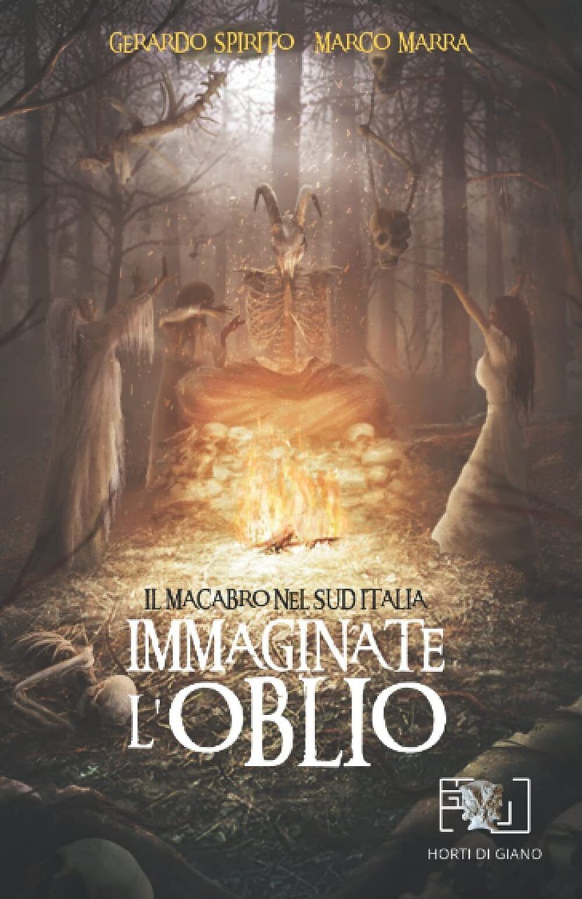 Immaginate l'oblio - Gerardo Spirito, Marco Marra - Horti di …