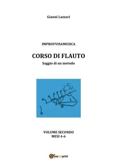 Improvvisamusica - Corso di Flauto - Vol. II di Gianni …