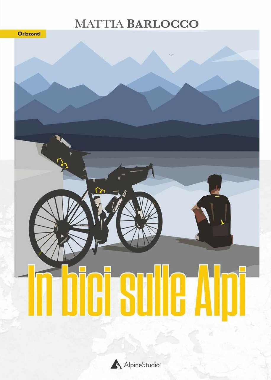 In bici sulle alpi - Mattia Barlocco - Alpine Studio, …