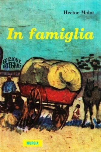In famiglia - Hector Malot, 1986, Mursia | Immagine Gallery 2