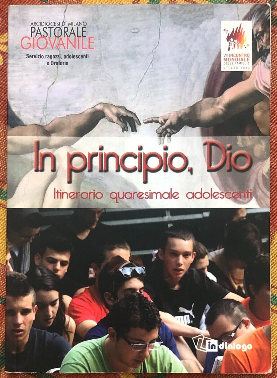 In principio, Dio. Itinerario quaresimale adolescenti di Pastorale Giovanile Di