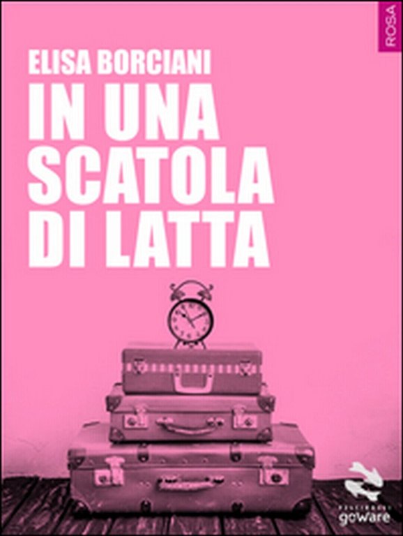 In una scatola di latta di Elisa Borciani, 2016, Goware