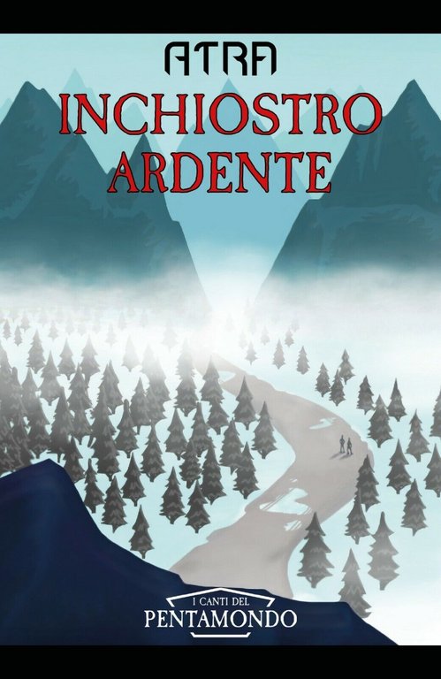 Inchiostro Ardente di Atra, 2019, Youcanprint