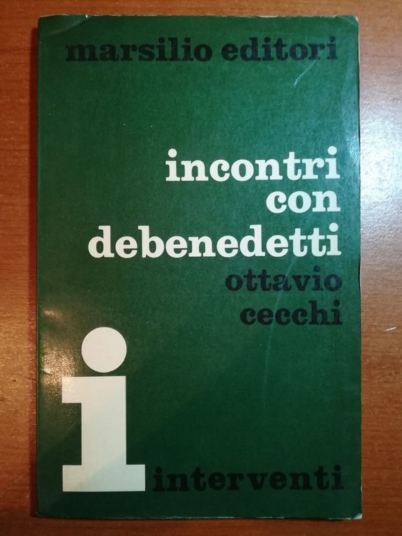 Incontro con Debenedetti - Ottavio Cecchi - Marsilio - 1971 … | Immagine Gallery 2