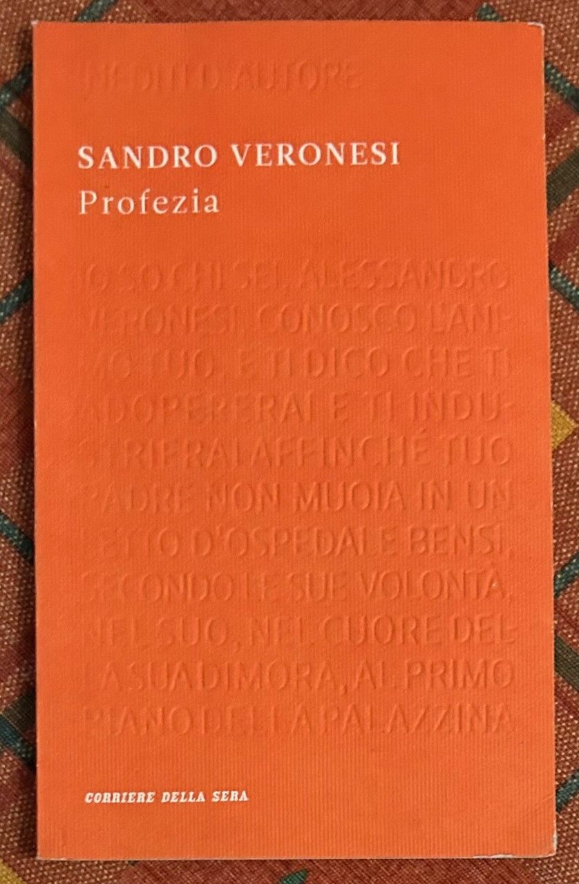 Inediti d?autore n. 3 - Profezia di Sandro Veronesi, 2011, … | Immagine principale