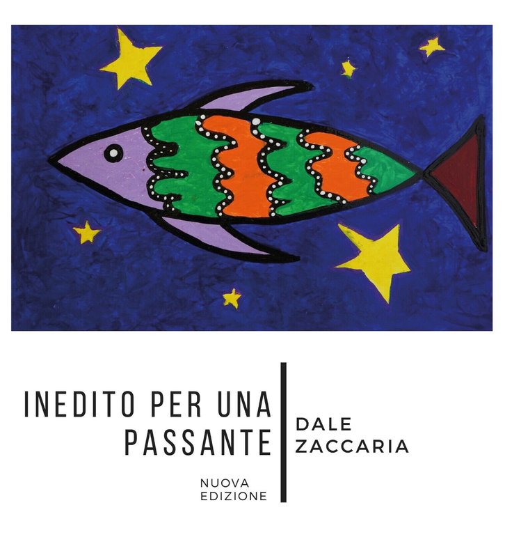 Inedito per una passante di Dale Zaccaria, 2018, Youcanprint