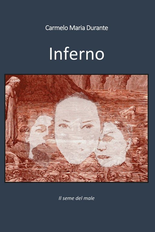 Inferno di Carmelo Maria Durante, 2020, Youcanprint