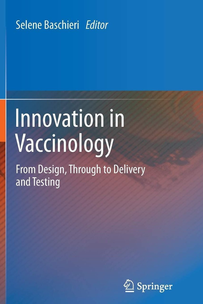 Innovation in Vaccinology - Selene Baschieri - Springer, 2014