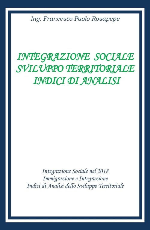 Integrazione Sociale e sviluppo territoriale indici di analisi (Rosapepe)