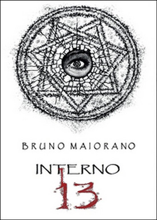 Interno 13 di Bruno Maiorano, 2015, Youcanprint