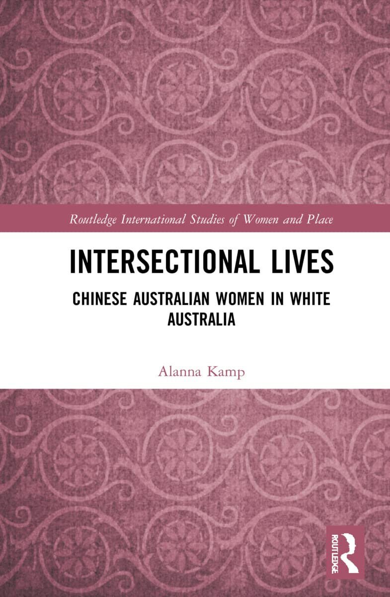 Intersectional Lives - Alanna Kamp - Routledge, 2022