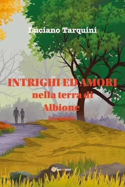 Intrighi e Amori nella Terra di Albione (revisited) di Tarquini …