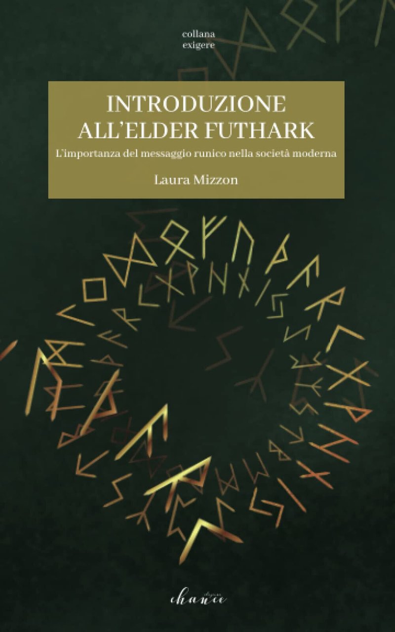 Introduzione all'Elder Futhark - Laura Mizzon - Chance edizioni, 2022