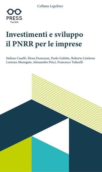 Investimenti e sviluppo il PNRR per le imprese di Stefano …