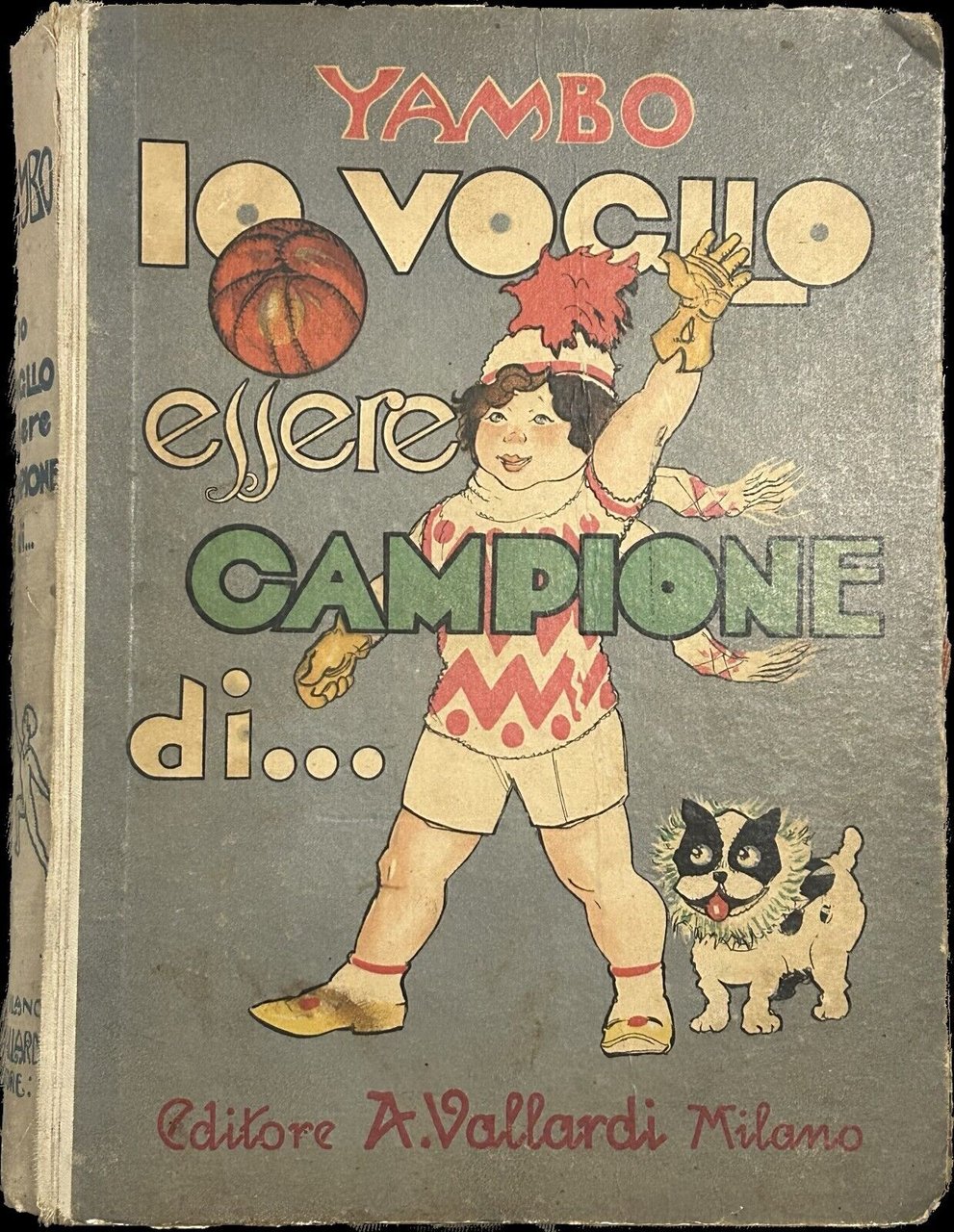 Io voglio essere campione di. di Yambo, 1931, Editore A. …
