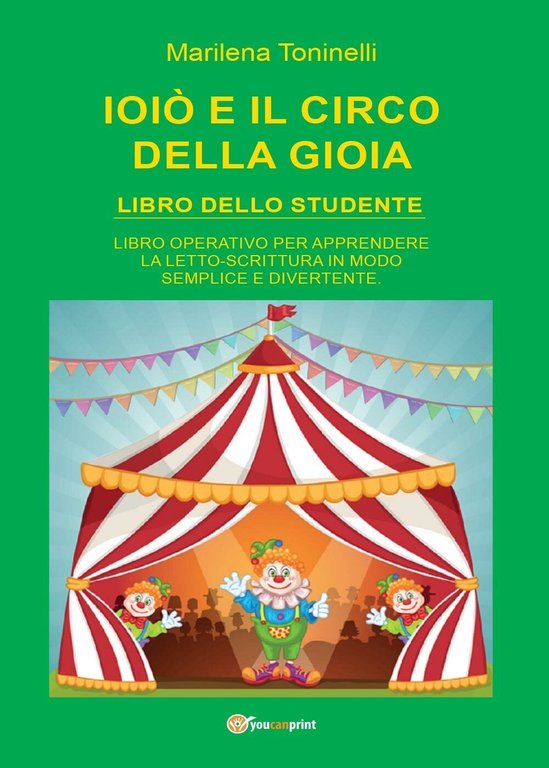 Ioiò e il circo della gioia. Libro dello studente - …