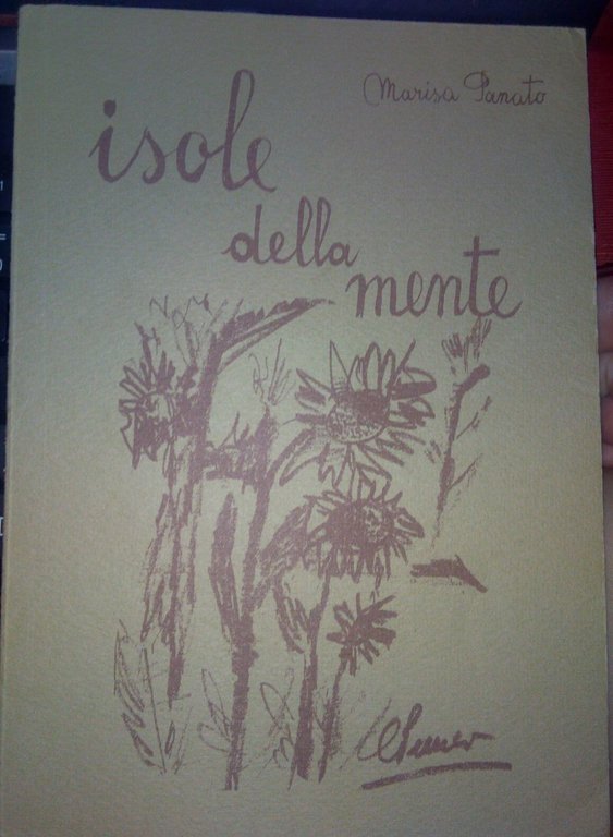 Isola della mente - Marisa Panato, 1981, Tipolitografia Francesco Borgese … | Immagine Gallery 2