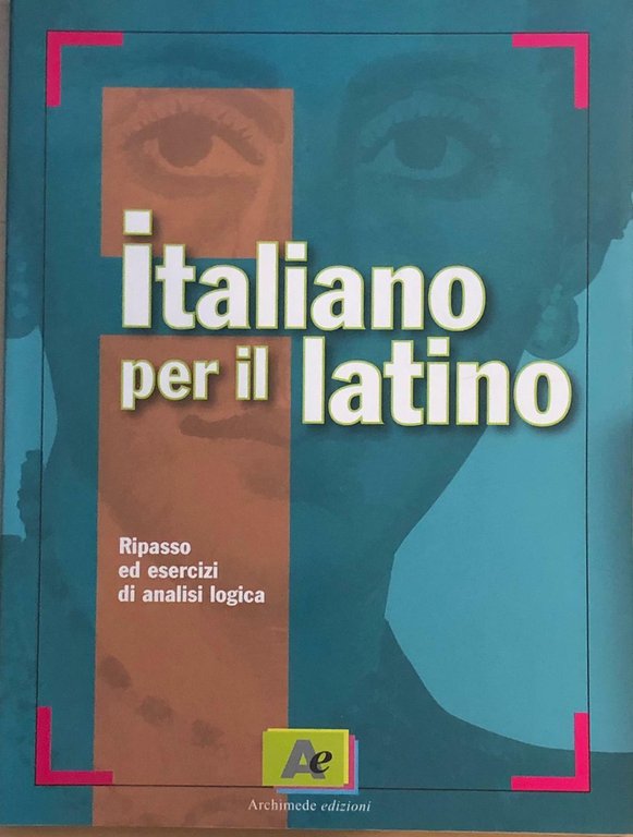 Italiano per il latino di Aa.vv., 2009, Archimede Edizioni | Immagine Gallery 2