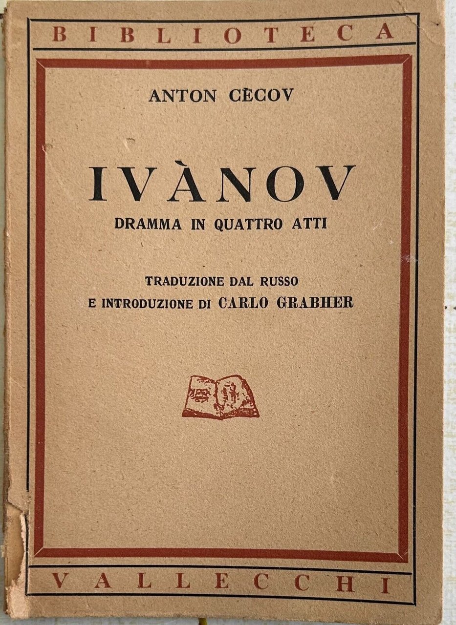 Ivànov. Dramma in quattro atti di Anton Cècov, 1944, Vallecchi