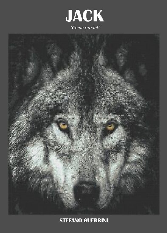 Jack. «Come prede!». Nuova ediz. di Stefano Guerrini, 2021, Youcanprint