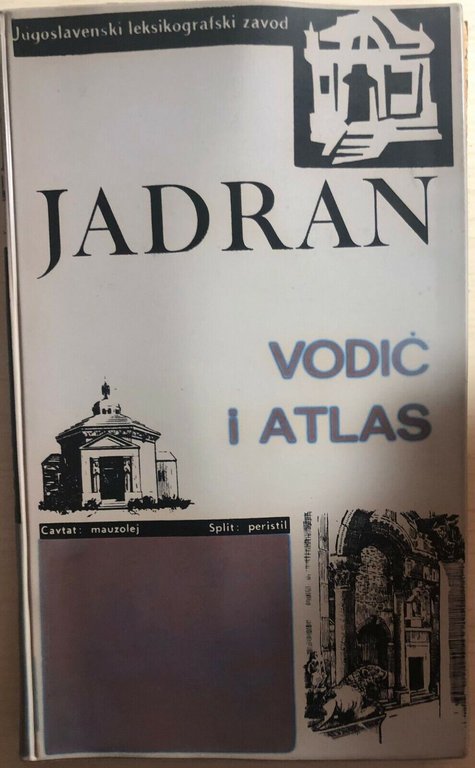 Jadran, Vodic i atlas di Aa.vv., Jugoslavenski Leksikografski Zavod | Immagine Gallery 2