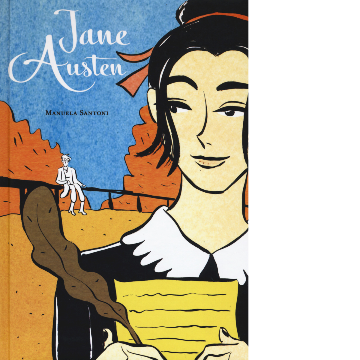 Jane Austen di Manuela Santoni, 2017, Becco Giallo