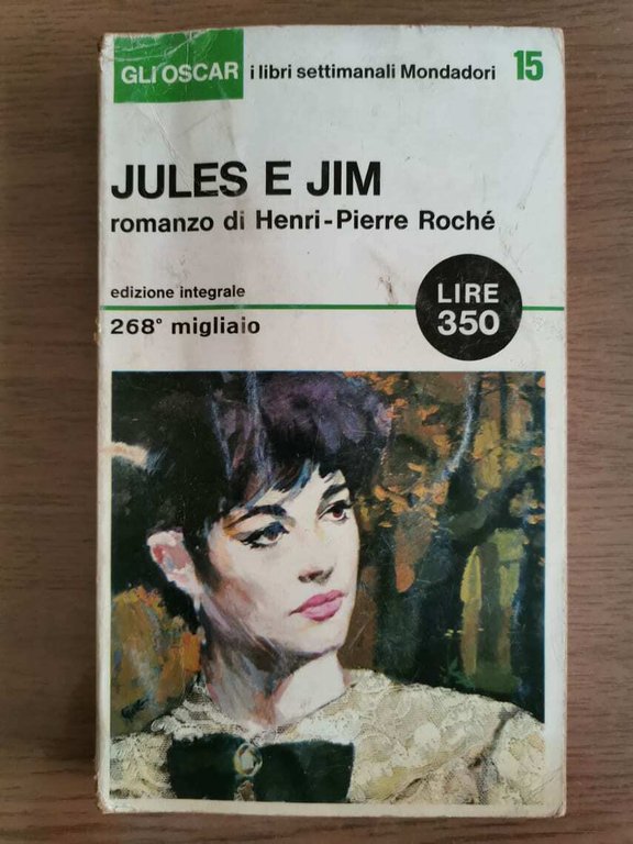 Jules e Jim - H.P. Rochè - Mondadori - 1965 … | Immagine Gallery 2