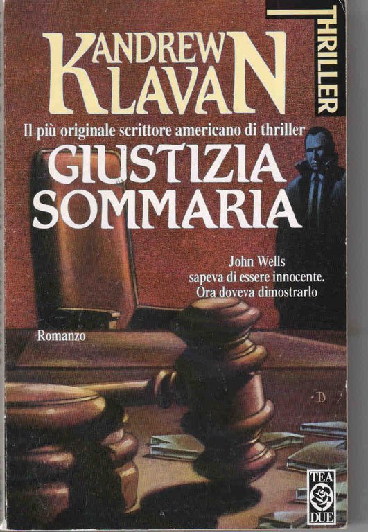 Kandrew Klavan - Giustizia Sommaria - Tea Due