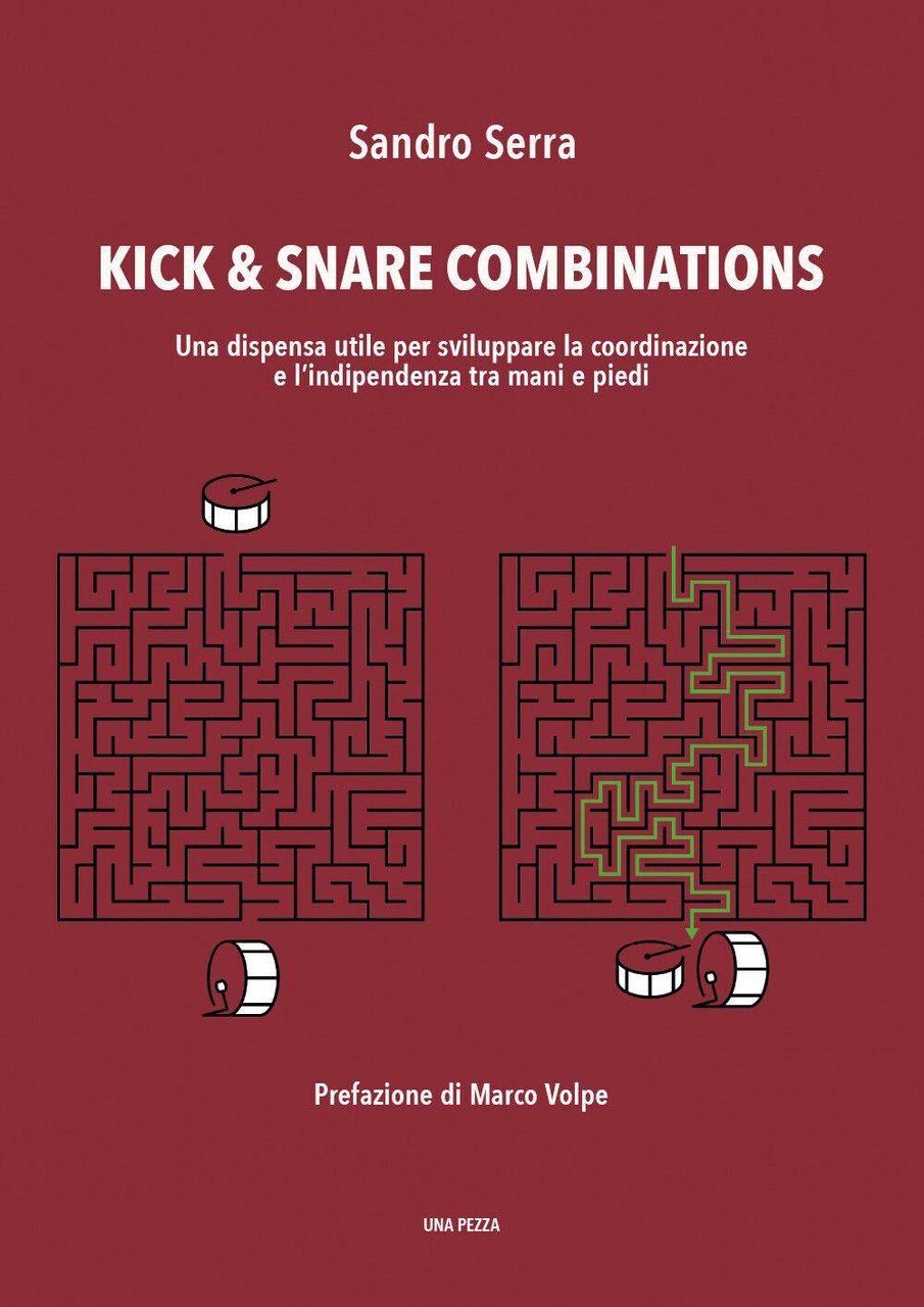 Kick & Snare Combinations di Sandro Serra, 2022, Youcanprint