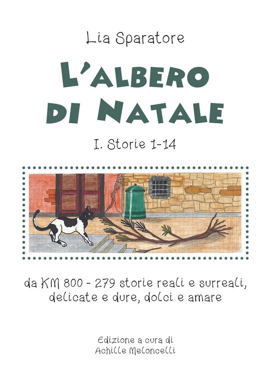 L?albero di Natale. Storie I 1-14 - Amelia Sparatore, 2020, …