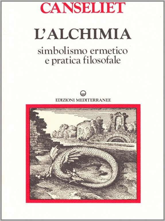L' alchimia vol.1 - Eugène Canseliet - Edizioni Mediterranee, 1985
