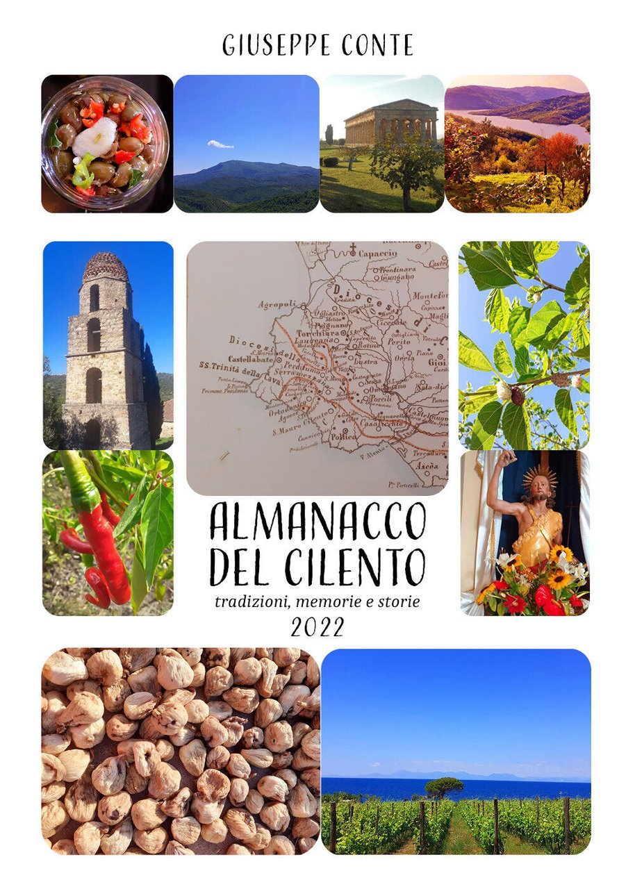 L?Almanacco del Cilento. Tradizioni, memorie e storie. Anno 2022 di …