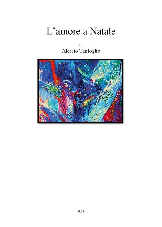 L?amore a Natale di Alessio Tanfoglio, 2019, Youcanprint