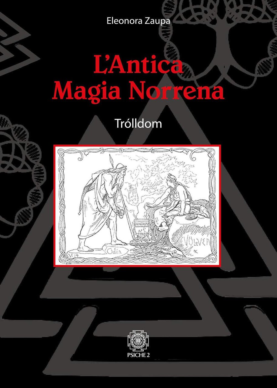 L'antica magia norrena - Eleonora Zaupa - Psiche 2, 2020