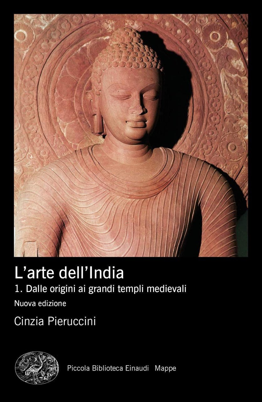 L' arte dell'India. Nuova ediz. vol.1 - Cinzia Pieruccini - …