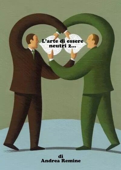 L?arte di essere neutri 2. di Andrea Remine, 2023, Youcanprint | Immagine principale