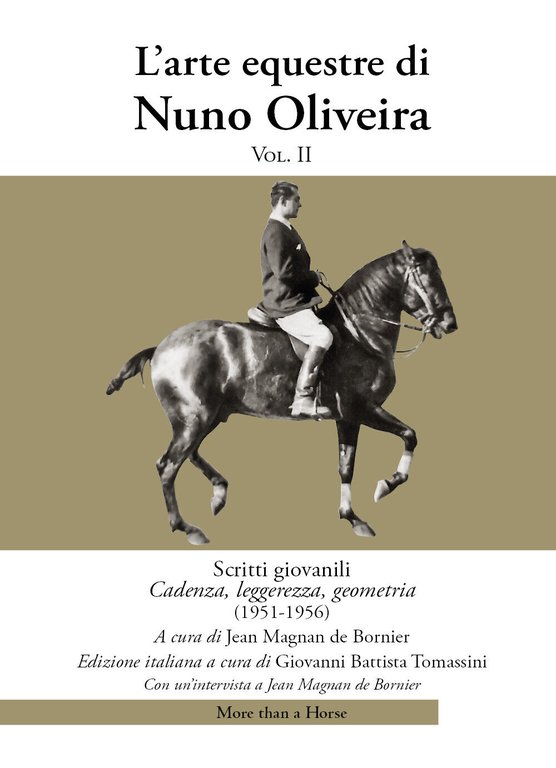 L?arte equestre di Nuno Oliveira Vol II di Nuno Oliveira, …