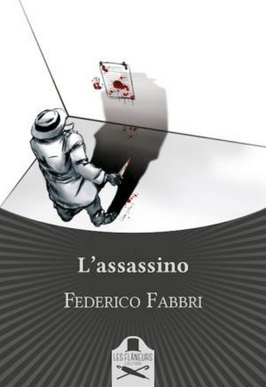 L?assassino di Federico Fabbri , Les Flaneurs