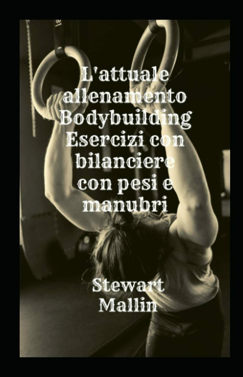 L?attuale allenamento Bodybuilding Esercizi con bilanciere con pesi e manubri … | Immagine principale