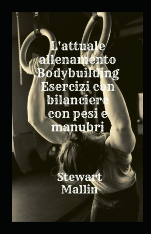 L?attuale allenamento Bodybuilding Esercizi con bilanciere con pesi e manubri … | Immagine Gallery 2